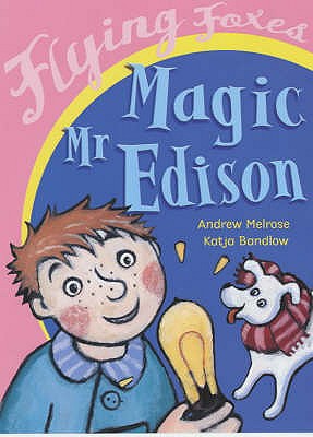 Magic Mr Edison - Melrose, A