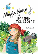 Magic Nana and the Dragon Telescope