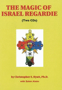 Magic of Israel Regardie CD - Hyatt, Christopher S, Ph.D.