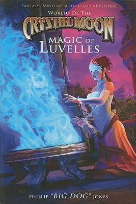 Magic of Luvelles - Jones, Phillip, Secretary