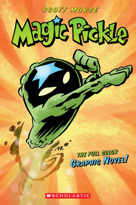 Magic Pickle: A Graphic Novel - 