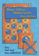 Magic Pillows, Hidden Quilts!