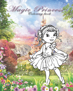 Magic Princess: Coloring Book for All Ages