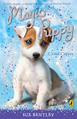 Magic Puppy: Cloud Capers - Bentley, Sue