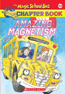 Magic School Bus Amazing Magne