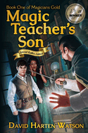 Magic Teacher's Son