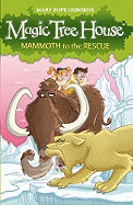 Magic Tree House 7: Mammoth to the Rescue