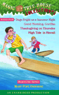 Magic Tree House Collection Volume 7: Books 25-28: #25 Stage Fright on a Summer Night; #26 Good Morning, Gorillas; #27 Thanksgiving on Thursday; #28 High Tide in Hawaii