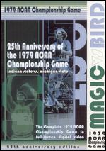 Magic vs. Bird: 25th Anniversary of the 1979 NCAA Chmpionship Game - 
