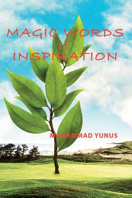 Magic Words of Inspiration - Yunus, Mohammad