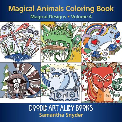 Magical Animals Coloring Book: Magical Designs - Snyder, Samantha