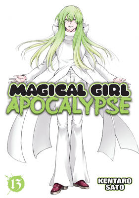 Magical Girl Apocalypse Vol. 13 - Sato, Kentaro