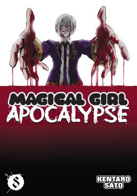 Magical Girl Apocalypse, Volume 8 - Sato, Kentaro