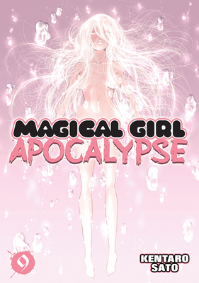 Magical Girl Apocalypse, Volume 9 - Sato, Kentaro