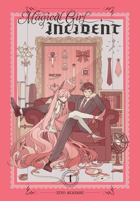 Magical Girl Incident, Vol. 1 - Akabane, Zero, and Cook, Caleb (Translated by), and Christie, Phil