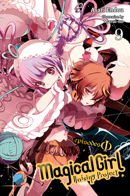 Magical Girl Raising Project, Vol. 9 (Light Novel): Episodes Phi Volume 9 - Endou, Asari, and Marui-No