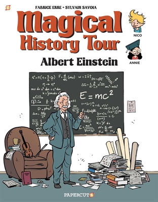 Magical History Tour Vol. 6: Albert Einstein: Albert Einstein - Erre, Fabrice