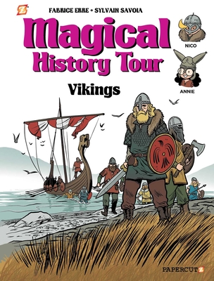 Magical History Tour Vol. 8: Vikings: Vikings - Erre, Fabrice