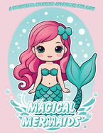 Magical Mermaids Coloring Book