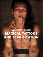 Magical Tattoos & Scarification