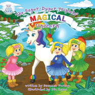 Magical Unicorn: The Super-Duper Triplets