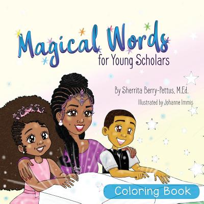 Magical Words for Young Scholars- Coloring Book - Berry-Pettus, Sherrita