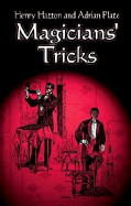 Magicians' Tricks - Hatton, Henry, and Plate, Adrian