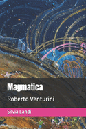 Magmatica: Roberto Venturini