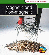 Magnetic and Non-magnetic