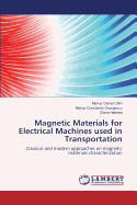 Magnetic Materials for Electrical Machines used in Transportation