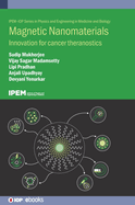 Magnetic Nanomaterials: Innovation for Cancer Theranostics