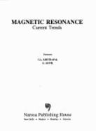 Magnetic Resonance: Current Trends - Khetrapal, C L (Editor), and Govil, G (Editor)