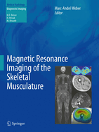 Magnetic Resonance Imaging of the Skeletal Musculature