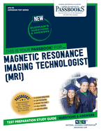 Magnetic Resonance Imaging Technologist (Mri) (Ats-115): Passbooks Study Guide Volume 115