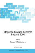 Magnetic Storage Systems Beyond 2000