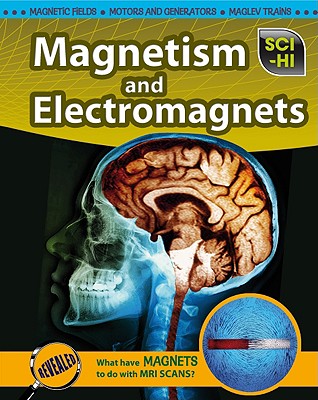 Magnetism and Electromagnets - Hartman, Eve, and Meshbesher, Wendy