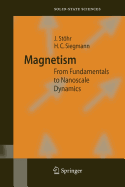 Magnetism: From Fundamentals to Nanoscale Dynamics