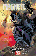 Magneto, Volume 4: Last Days