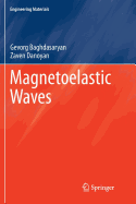 Magnetoelastic Waves