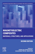 Magnetoelectric Composites: Materials, Structures, and Applications