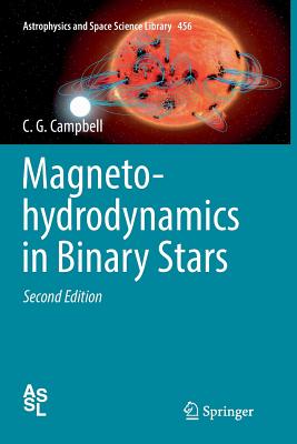 Magnetohydrodynamics in Binary Stars - Campbell, C G