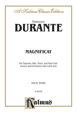 Magnificat: Satb with Satb Soli (Latin Language Edition) - Durante, Francesco (Composer)