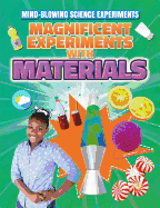 Magnificent Experiments with Materials