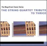 Magnificent Seven Series: The String Quartet Tribute to Thrice - Vitamin String Quartet
