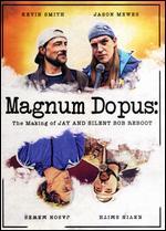 Magnum Dopus: The Making of Jay & Silent Bob Reboot