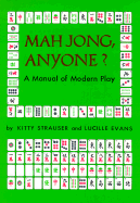 Mah Jong Anyone? - Straus, Kenneth, and Evans, Lucille, and Strauser, Kitty