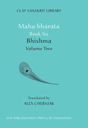 Maha-bharata Book Six Volume 2: Bhisma