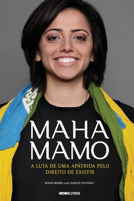 Maha Mamo: a luta de uma aptrida pelo direito de existir - Mamo, Maha