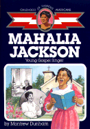 Mahalia Jackson: Young Gospel Singer