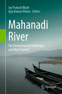 Mahanadi River: The Environmental Challenges and Way Forward